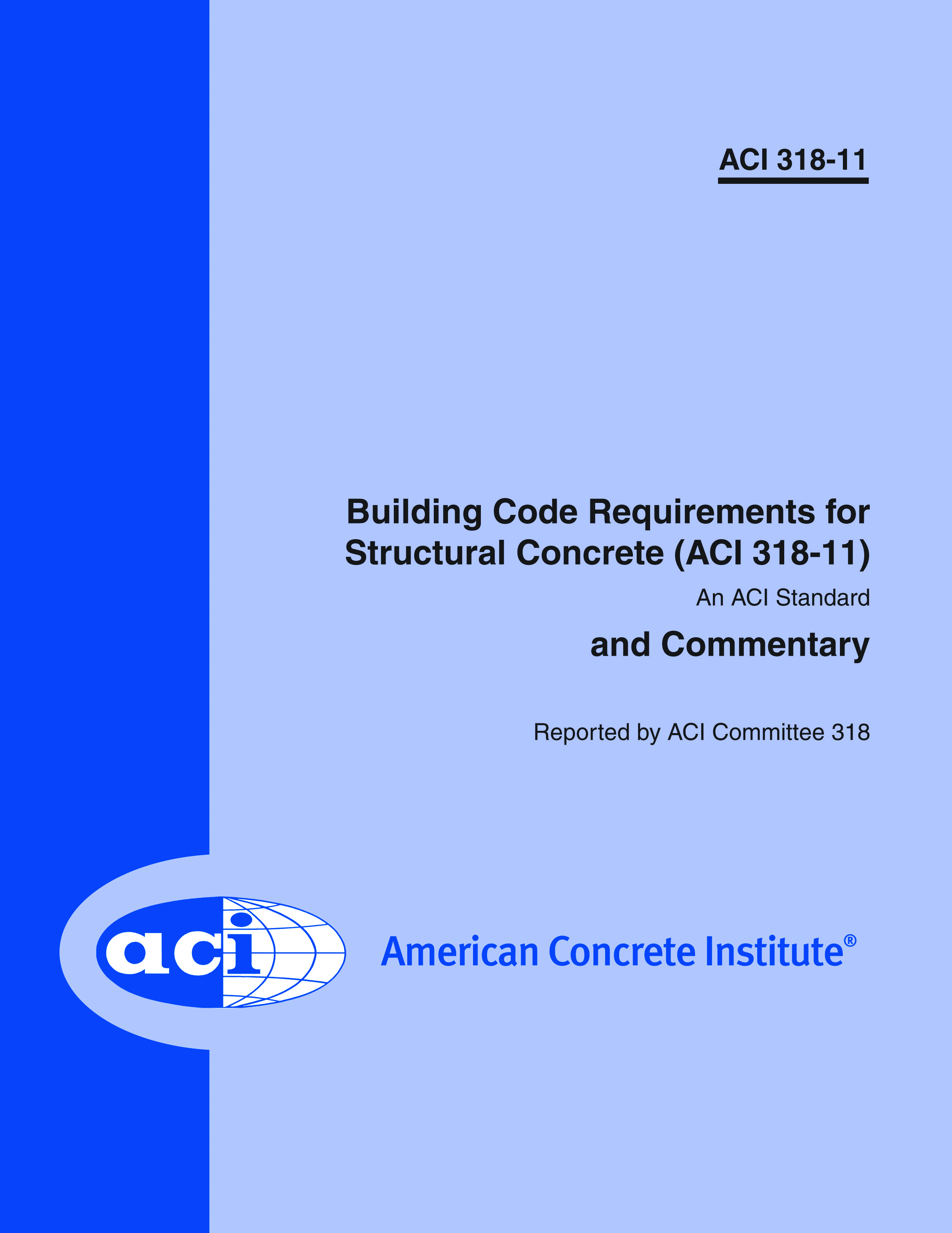 American Concrete Institute Releases 318-11 Building Code | Equipment World