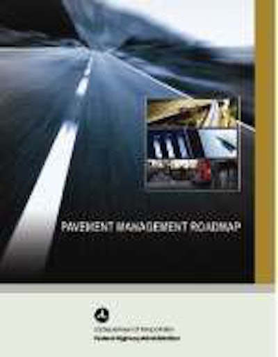 New ‘Roadmap’ points path to improved pavement management and preservation in the decade to come.