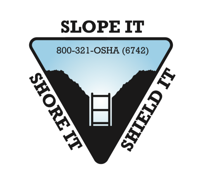OSHA's 'Slope It, Shore It, Shield It' sticker