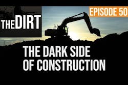 the dirt episode 50 the dark side of construction text over a silhouette of an excavator