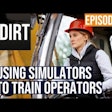 The Dirt Episode 69 Using Simulators to Train Operators