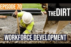Man in safety gear digging in dirt on a job site with text overlay that reads episode 70 the dirt workforce development