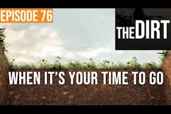 Episode 76 the dirt when it's your time to go