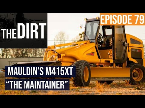 The dirt episode 79 mauldin's m415xt the maintainer