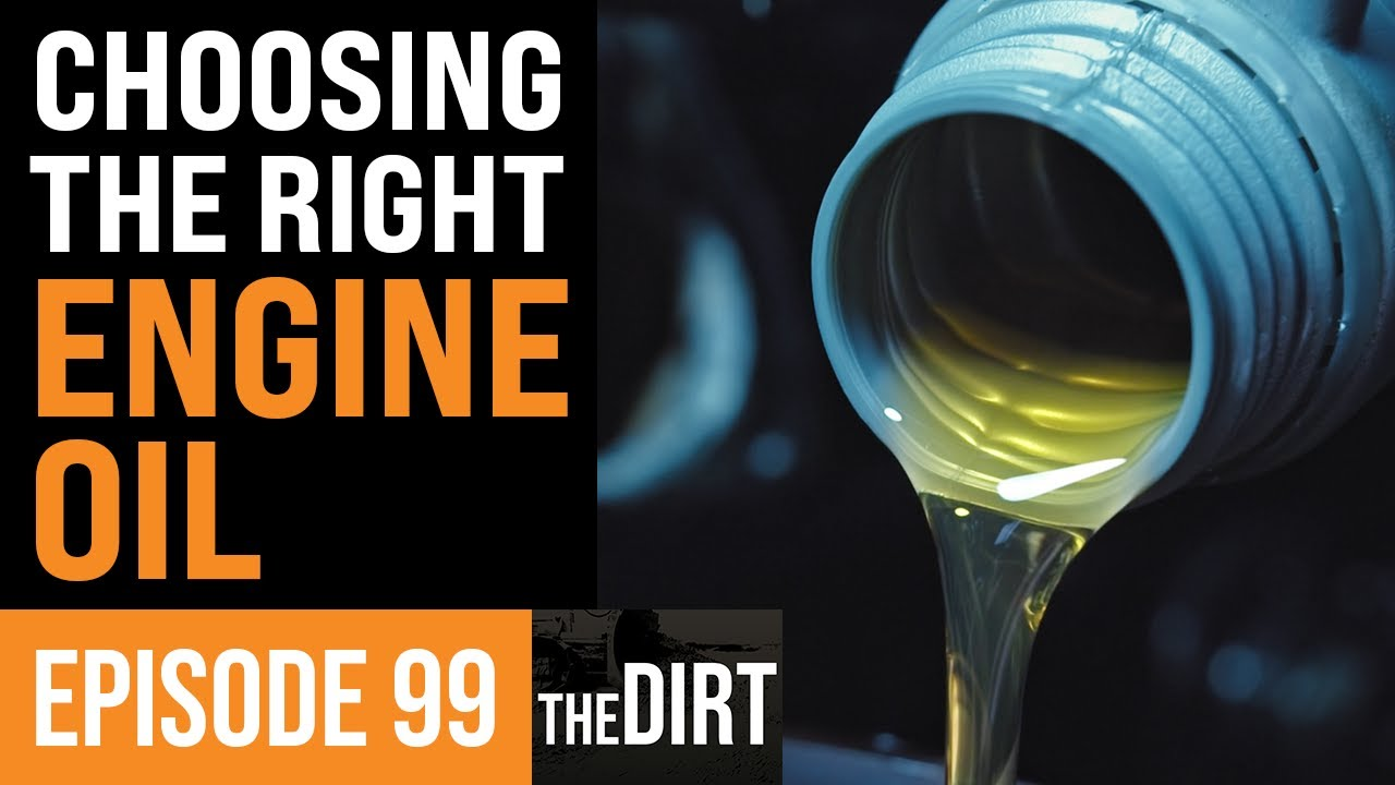 choosing the right engine oil