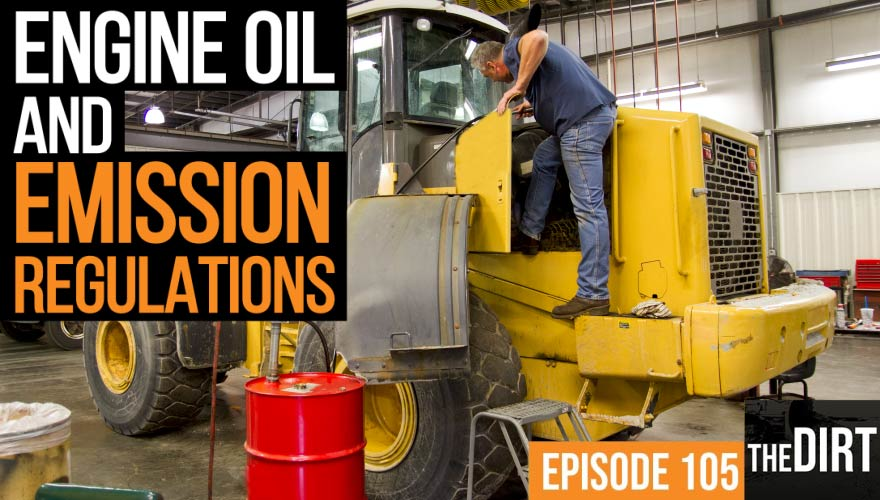 Dirt E105 Engine Oil Emission Regulations