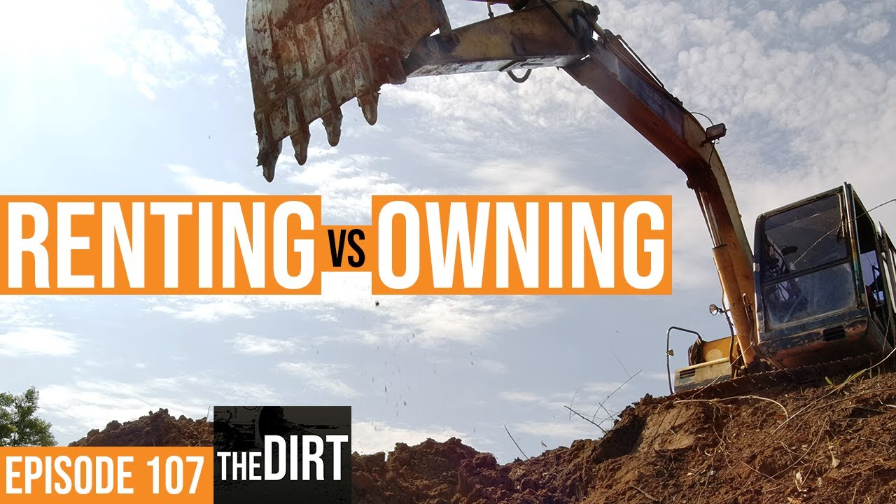 renting vs. owning the dirt episode 107