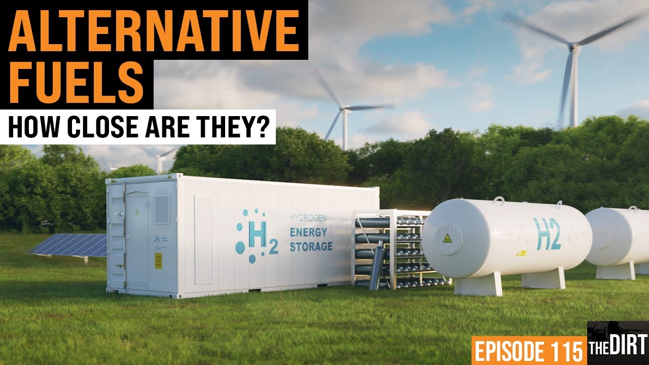 alternative fuels how close are they episode 115 the dirt youtube thumbnail